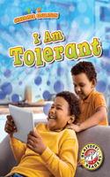 I Am Tolerant