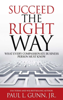 Succeed the Right Way