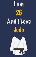 I am 26 And i Love Judo