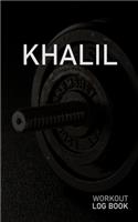 Khalil: Blank Daily Workout Log Book - Track Exercise Type, Sets, Reps, Weight, Cardio, Calories, Distance & Time - Space to Record Stretches, Warmup, Coold