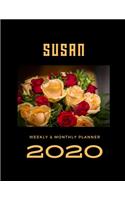 2020 Weekly & Monthly Planner: Susan...This Beautiful Planner is for You-Reach Your Goals / Journal for Women & Teen Girls / Dreams Tracker & Goals Setting / Beautiful Planner Not