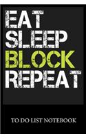Eat Sleep Block Repeat: To Do & Dot Grid Matrix Checklist Journal Daily Task Planner Daily Work Task Checklist Doodling Drawing Writing and Handwriting & Calligraphy