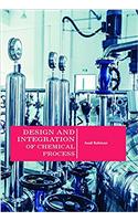 Design and Integration of Chemical Process