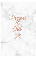Recipes & Shit