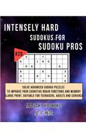 Intensely Hard Sudokus for Sudoku Pros #20