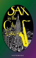 Notebook: Sax in the City. Saxophone with staves above the skyline. Format A5, 120 pages fine light grey lined. Notebook, ideas book, diary for music enthusia