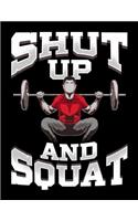 Shut Up And Squat
