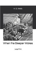 When the Sleeper Wakes