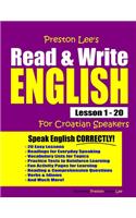 Preston Lee's Read & Write English Lesson 1 - 20 For Croatian Speakers