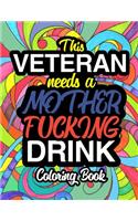 This Veteran Needs A Mother Fucking Drink
