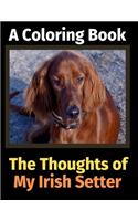 Thoughts of My Irish Setter: A Coloring Book