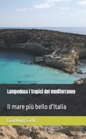 Lampedusa i tropici del mediterraneo