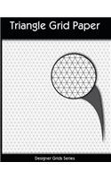 Triangle Grid Paper: (3 Designer Grids)