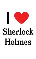 I Love Sherlock Holmes: Sherlock Holmes Designer Notebook