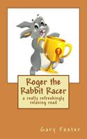 Roger the Rabbit Racer