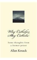 Why Catholics Stay Catholic