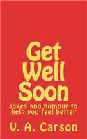 Get Well Soon