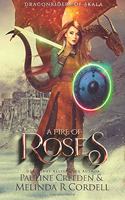 A Fire of Roses