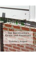 Bricklayer's Guide and Assistant