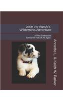 Josie the Aussie's Wilderness Adventure