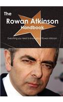 The Rowan Atkinson Handbook - Everything You Need to Know about Rowan Atkinson