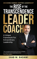 Rise of the Transcendence Leader-Coach