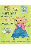 Miranda the Very LOUD Mouse