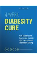 4 Week Diabesity Cure