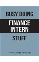 Busy Doing Finance Intern Stuff