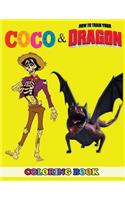 Coco and How to Train Your Dragon Coloring Book: 2 in 1 Coloring Book for Kids and Adults, Activity Book, Great Starter Book for Children with Fun, Easy, and Relaxing Coloring Pages