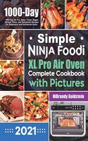 Simple Ninja Foodi XL Pro Air Oven Complete Cookbook with Pictures