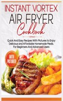 Instant Vortex Air Fryer Cookbook