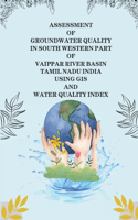 Assessment of Groundwater Quality in South Western Part of Vaippar River Basin