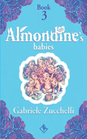 Almondine's Babies: Alma's mission