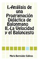 Analisis de Una Programacion Didactica de Balonmano La Velocidad y El Baloncesto