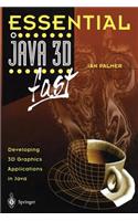 Essential Java 3D Fast