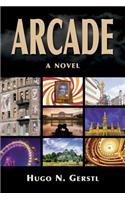 Arcade - A Novel