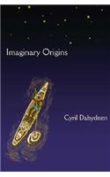 Imaginary Origins: Selected Poems