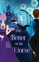 For Better or For Worse