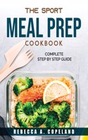 The sport meal prep cookbook