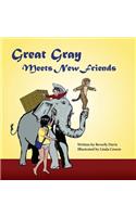 Great Gray Meets New Friends