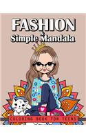 Fashion and Simple Mandala Coloring Book For Teens