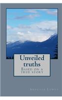 Unveiled truths