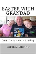 Easter With Grandad