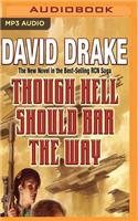 Though Hell Should Bar the Way: (RCN)