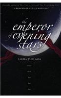 Emperor of Evening Stars