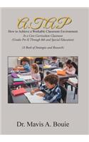 A.T.A.P How to Achieve a Workable Classroom Environment