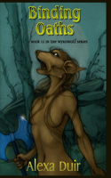 Binding Oaths: (12 Wyrdwolf)