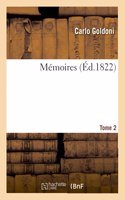 Mémoires. Tome 2