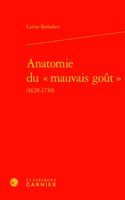 Anatomie Du Mauvais Gout
